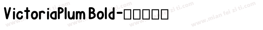 VictoriaPlum Bold字体转换